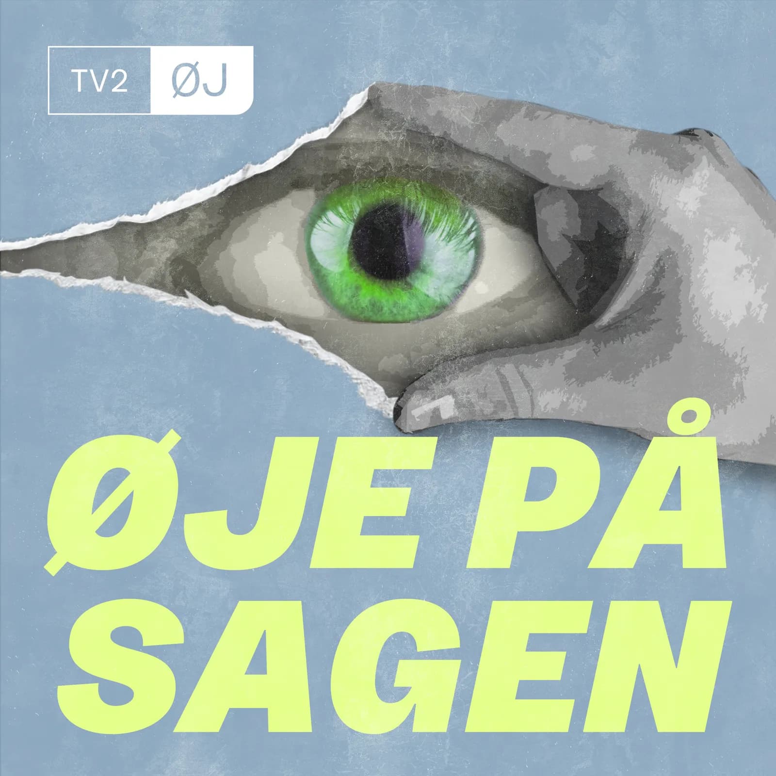 Podcast cover for Øje på Sagen with a green eye as the central motif